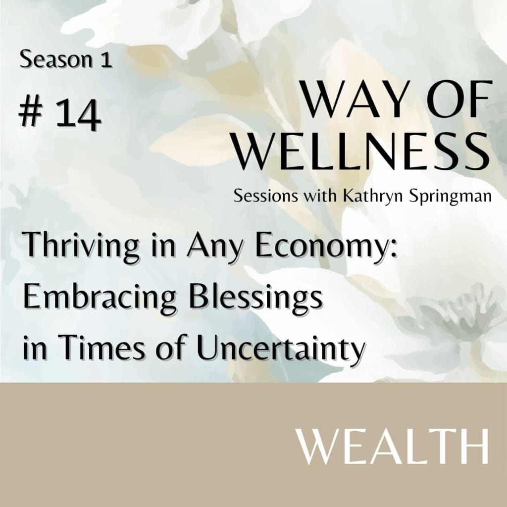 Cover for Ep 1.14 Thriving in Any Economy: Financial Blessings in Times of Uncertainty