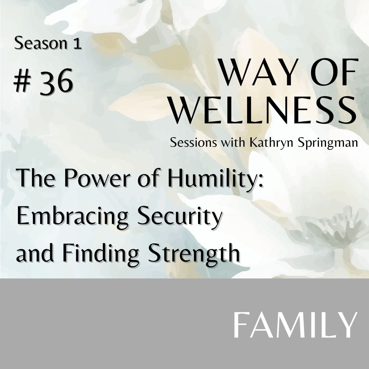 Cover for Ep 1.36 The Power of Humility: Embracing Security and Finding Strength
